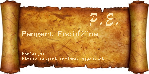 Pangert Enciána névjegykártya